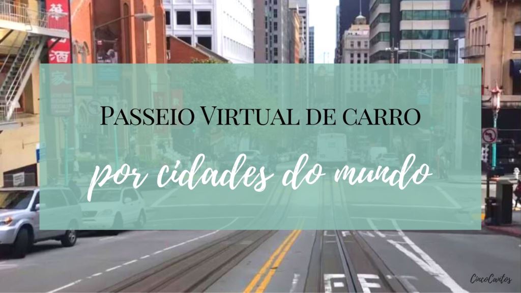 Site permite passeio de carro virtual por várias cidades do mundo